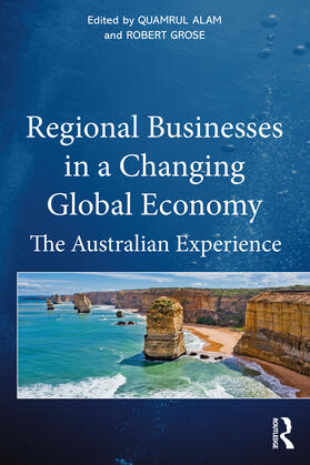 Alam / Grose |  Regional Businesses in a Changing Global Economy | Buch |  Sack Fachmedien