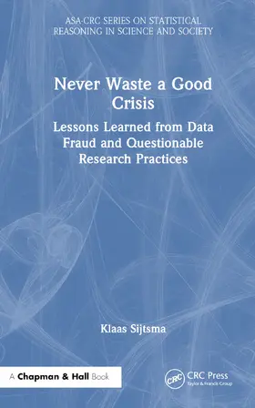 Sijtsma |  Never Waste a Good Crisis | Buch |  Sack Fachmedien