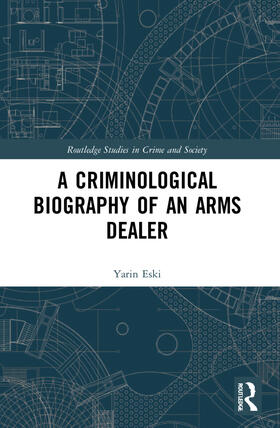 Eski | A Criminological Biography of an Arms Dealer | Buch | 978-1-03-218902-4 | sack.de