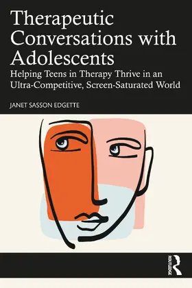 Edgette |  Therapeutic Conversations with Adolescents | Buch |  Sack Fachmedien