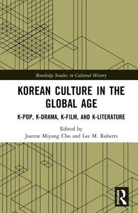 Cho / Roberts |  Korean Culture in the Global Age | Buch |  Sack Fachmedien