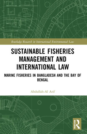 Arif | Sustainable Fisheries Management and International Law | Buch | 978-1-03-219018-1 | sack.de