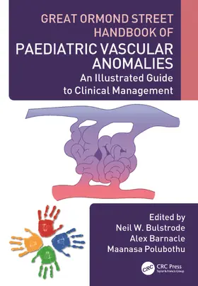 Bulstrode / Barnacle / Polubothu | Great Ormond Street Handbook of Paediatric Vascular Anomalies | Buch | 978-1-032-19028-0 | www.sack.de