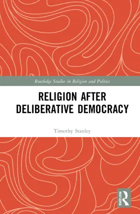 Stanley |  Religion after Deliberative Democracy | Buch |  Sack Fachmedien