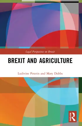 Petetin / Dobbs |  Brexit and Agriculture | Buch |  Sack Fachmedien