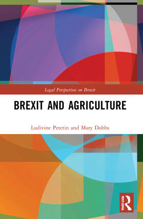 Petetin / Dobbs | Brexit and Agriculture | Buch | 978-1-03-219073-0 | sack.de