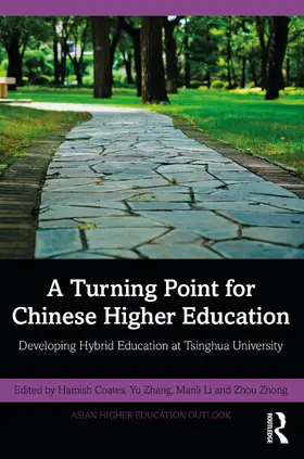 Coates / Zhang / Li | A Turning Point for Chinese Higher Education | Buch | 978-1-032-19116-4 | www.sack.de