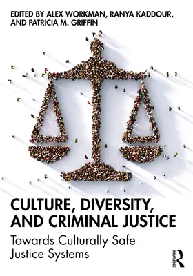 Workman / Kaddour / Griffin |  Culture, Diversity, and Criminal Justice | Buch |  Sack Fachmedien
