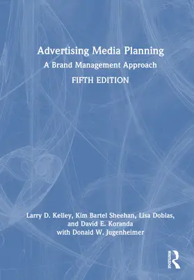 Kelley / Sheehan / Dobias |  Advertising Media Planning | Buch |  Sack Fachmedien