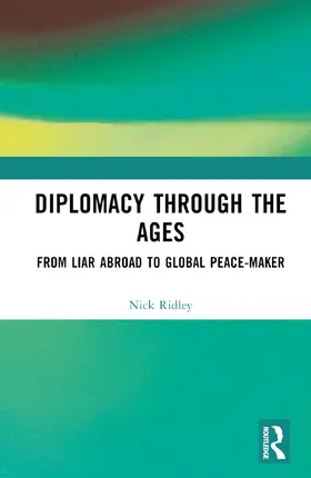 Ridley |  Diplomacy Through the Ages | Buch |  Sack Fachmedien