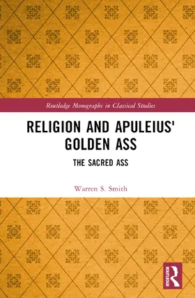 Smith |  Religion and Apuleius' Golden Ass | Buch |  Sack Fachmedien