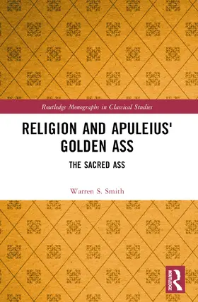Smith |  Religion and Apuleius' Golden Ass | Buch |  Sack Fachmedien