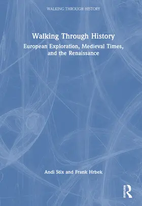 Stix / Hrbek |  Walking Through History | Buch |  Sack Fachmedien