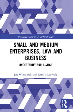 Winczorek / Muszynski |  Small and Medium Enterprises, Law and Business | Buch |  Sack Fachmedien