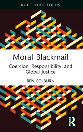 Colburn |  Moral Blackmail | Buch |  Sack Fachmedien