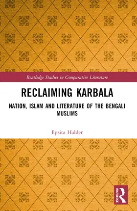Halder |  Reclaiming Karbala | Buch |  Sack Fachmedien