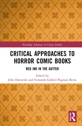 Darowski / Pagnoni Berns |  Critical Approaches to Horror Comic Books | Buch |  Sack Fachmedien