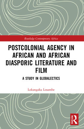 Losambe |  Postcolonial Agency in African and Diasporic Literature and Film | Buch |  Sack Fachmedien