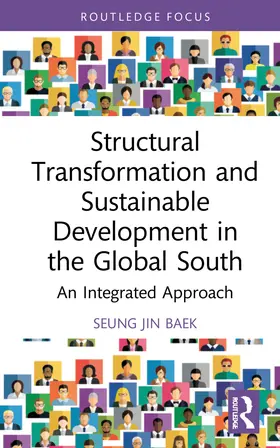 Baek |  Structural Transformation and Sustainable Development in the Global South | Buch |  Sack Fachmedien