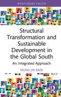 Baek |  Structural Transformation and Sustainable Development in the Global South | Buch |  Sack Fachmedien