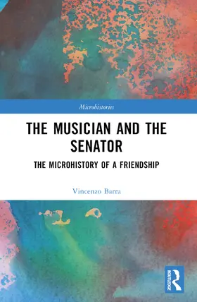 Barra |  The Musician and the Senator | Buch |  Sack Fachmedien
