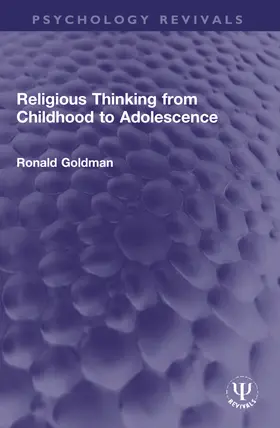 Goldman |  Religious Thinking from Childhood to Adolescence | Buch |  Sack Fachmedien