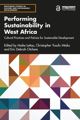 Mtaku / Lettau / Otchere | Performing Sustainability in West Africa | Buch | 978-1-03-219822-4 | sack.de