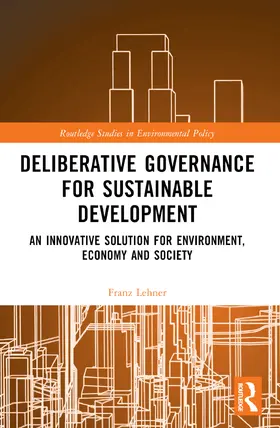 Lehner | Deliberative Governance for Sustainable Development | Buch | 978-1-032-19867-5 | sack.de