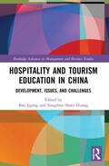 Bao / Huang |  Hospitality and Tourism Education in China | Buch |  Sack Fachmedien