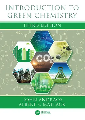 Andraos / Matlack |  Introduction to Green Chemistry | Buch |  Sack Fachmedien