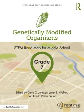 Johnson / Walton / Peters-Burton |  Genetically Modified Organisms, Grade 7 | Buch |  Sack Fachmedien