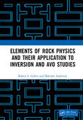 Gullco / Anderson |  Elements of Rock Physics and Their Application to Inversion and AVO Studies | Buch |  Sack Fachmedien