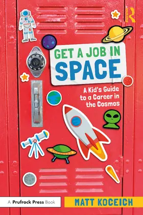 Koceich |  Get a Job in Space | Buch |  Sack Fachmedien
