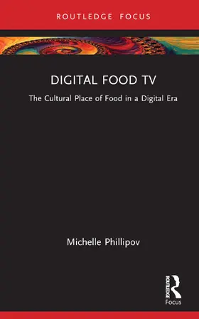 Phillipov |  Digital Food TV | Buch |  Sack Fachmedien