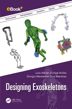 Zuñiga-Aviles / Cruz-Martinez |  Designing Exoskeletons | Buch |  Sack Fachmedien
