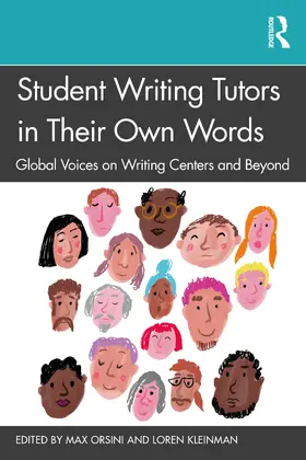 Orsini / Kleinman |  Student Writing Tutors in Their Own Words | Buch |  Sack Fachmedien