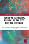 GendzwiÅ'Å' / Swianiewicz / Klausen |  Municipal Territorial Reforms of the 21st Century in Europe | Buch |  Sack Fachmedien