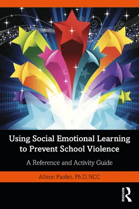 Paolini |  Using Social Emotional Learning to Prevent School Violence | Buch |  Sack Fachmedien