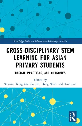 So / Wan / Luo |  Cross-disciplinary STEM Learning for Asian Primary Students | Buch |  Sack Fachmedien
