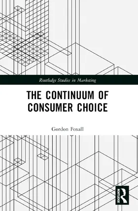 Foxall | The Continuum of Consumer Choice | Buch | 978-1-032-20160-3 | sack.de