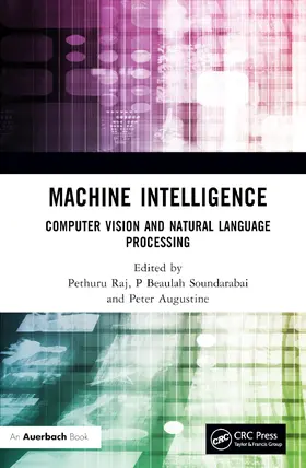 Raj / Soundarabai / Augustine |  Machine Intelligence | Buch |  Sack Fachmedien