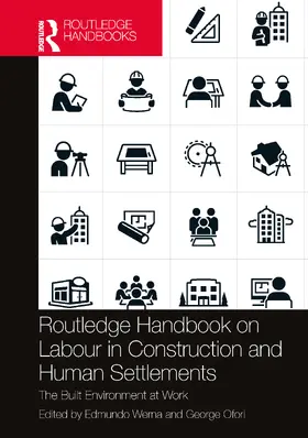 Werna / Ofori |  Routledge Handbook on Labour in Construction and Human Settlements | Buch |  Sack Fachmedien