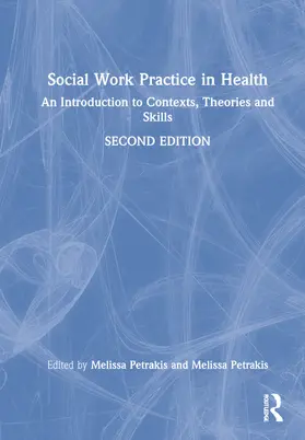 Petrakis |  Social Work Practice in Health | Buch |  Sack Fachmedien