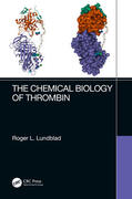Lundblad |  The Chemical Biology of Thrombin | Buch |  Sack Fachmedien