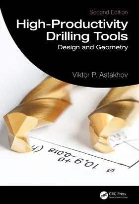 Astakhov |  High-Productivity Drilling Tools | Buch |  Sack Fachmedien