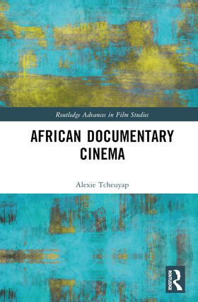 Tcheuyap | African Documentary Cinema | Buch | 978-1-03-220374-4 | sack.de