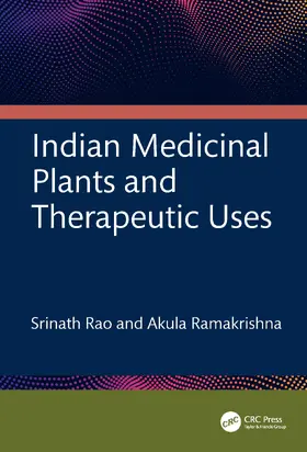 Ramakrishna / Rao |  Indian Medicinal Plants and Therapeutic Uses | Buch |  Sack Fachmedien