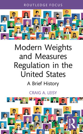 Leisy | Modern Weights and Measures Regulation in the United States | Buch | 978-1-032-20460-4 | sack.de