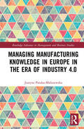 Patalas-Maliszewska |  Managing Manufacturing Knowledge in Europe in the Era of Industry 4.0 | Buch |  Sack Fachmedien