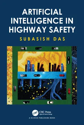 Das | Artificial Intelligence in Highway Safety | Buch | 978-1-032-20473-4 | sack.de